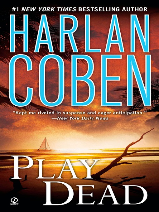 Title details for Play Dead by Harlan Coben - Wait list